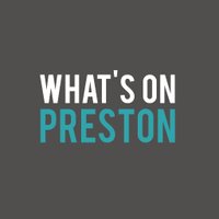 WHAT'S ON PRESTON (@whatsonpr) 's Twitter Profile