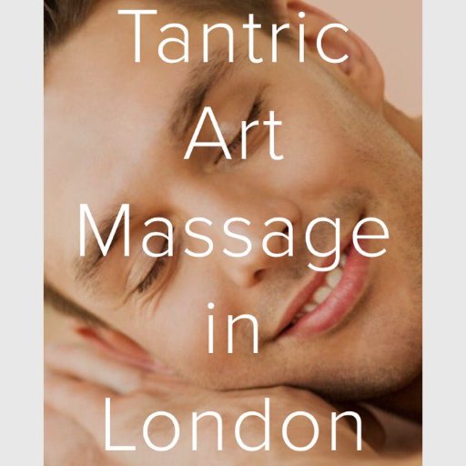 Tantric Art Massage in London & sensual massage in UK