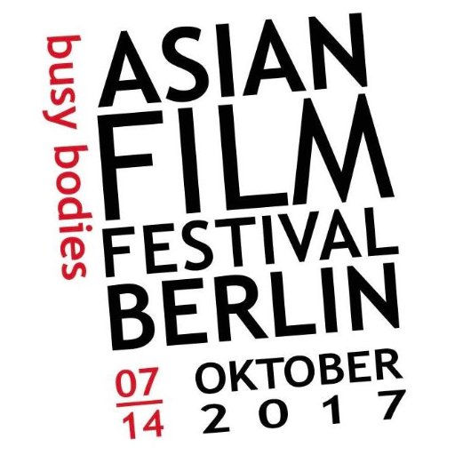 Asian Film Festival Berlin // Oct 7-14, 2017 // BUSY BODIES aims to highlight current developments of  migration as captured in Asian and Asian-diaspora films.