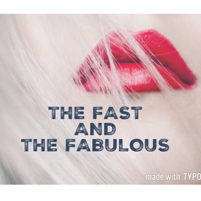 Fast and Fabulous