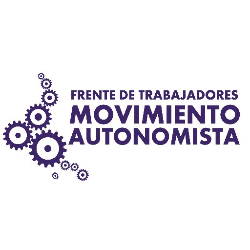 Frente de trabajadores del Movimiento Autonomista. Por una Sociedad de y para los trabajadores y trabajadoras.