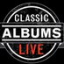 Classic Albums Live (@CALrocks) Twitter profile photo