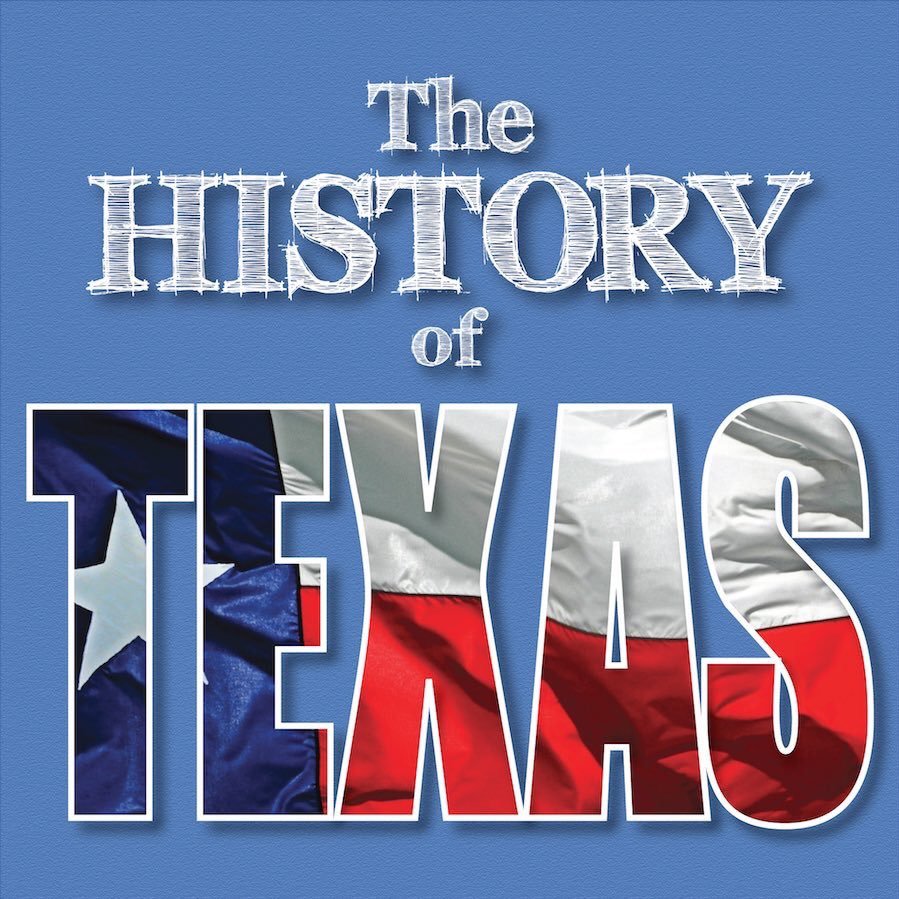 ✯ The History of Texas