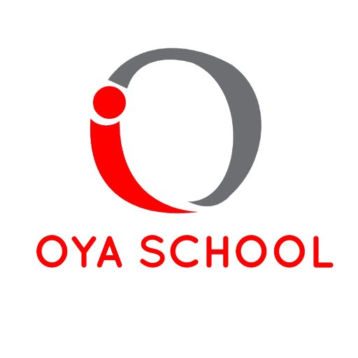 Oya school 
Believing in school of innovation.