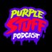 Purple Stuff Podcast (@purplestuffpod) Twitter profile photo
