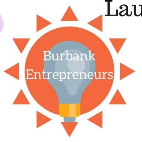 The Burbank Entrepreneurs Club powered by MIT ---Mondays and Fridays at Lunch in Rm 1315