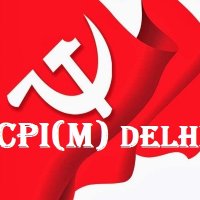 CPIM DELHI (@cpimstatedelhi) 's Twitter Profile