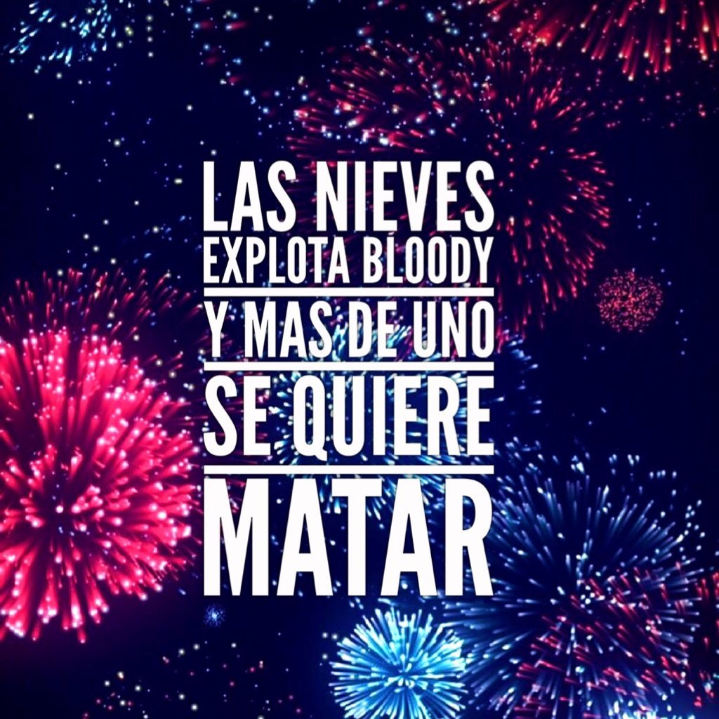 ⚠QUIEREN BAJARNOS Y NO SABEN COMO HACER⚠// #21S LAS NIEVES EXPLOTA BLOODY DE LA MANO DE 5TO MEDIOS 💣😈️🍻💥👅💉💊🔥