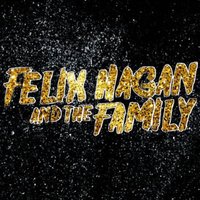 Felix Hagan & The Family (@felixhfamily) 's Twitter Profile