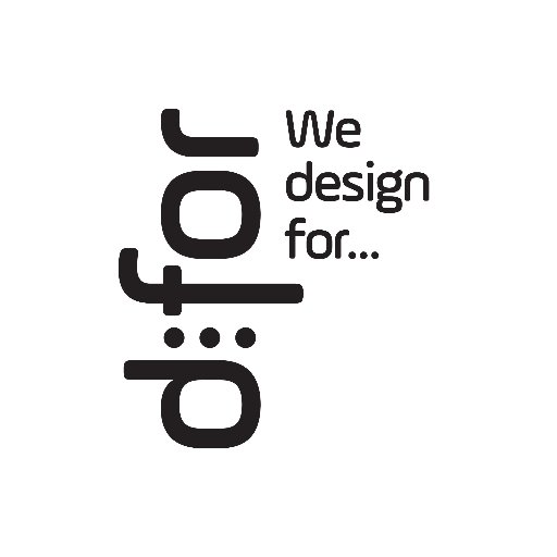 We Design For...