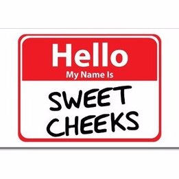 The Artist formerly known as Sergeant Sweetcheeks.