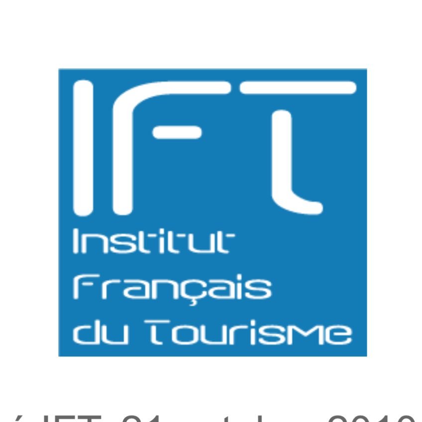 Institut Français du Tourisme : Think Tank, Innovation, Prospective, Formation au service du tourisme en France