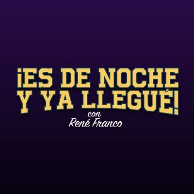 Twitter oficial de ¡Es de Noche! ...y ya Llegué! con @ReneFranco y @KarlaGomezR. Lunes 10:30pm Repetición Domingo 11pm @Unicable_Canal