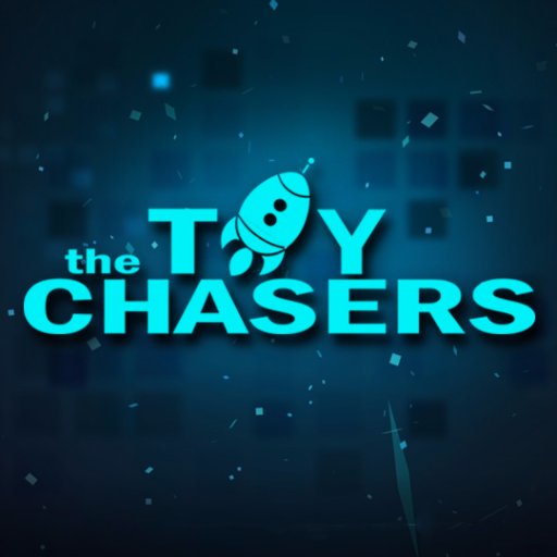 the Toy Chasers