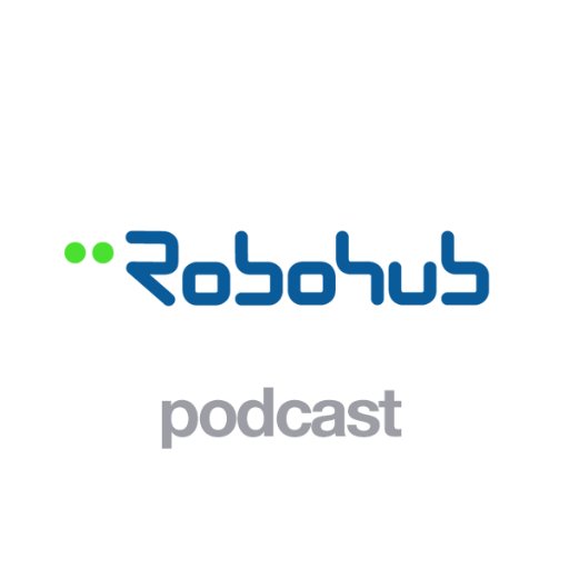 Robohub Podcast for news and views on robotics.