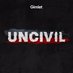 Uncivil (@uncivilshow) Twitter profile photo Uncivil (@uncivilshow) Twitter profile photo