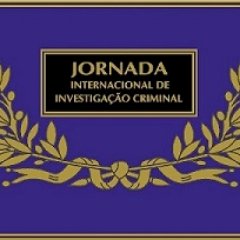 JORNADA INTERNACIONAL DE INVESTIGAÇÃO CRIMINAL