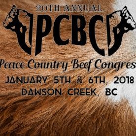 #SaveTheDate 20th Annual Peace Country Beef Congress, January 5 & 6th in Dawson Creek BC! Bringing the Peace Country beef industry together since 1998!