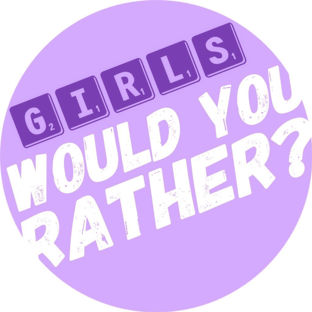 'Would You Rather - Girls Edition'! The perfect game for parties, nights in and guaranteed to make you laugh. Aimed at girls, obviously. RT or Like to join in!