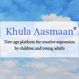 Khula Aasmaan ( खुला आसमान ) is a platform for creative expression by children, college students as well as adults.  See videos. Participate in art contests.