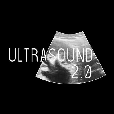 Ultrasound 2.0