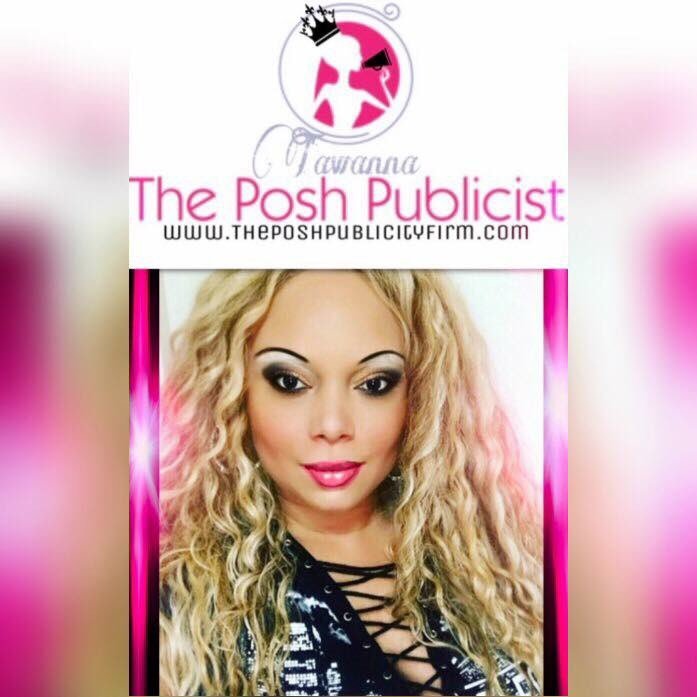 I'm Tawanna aka “The Posh Publicist”. Founder of #ThePoshFirm | Miss Women in Business FL 2018 👑PRinfo@theposhpublicityfirm.com