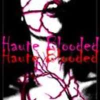 Haute Blooded(@HauteBlooded2) 's Twitter Profile Photo