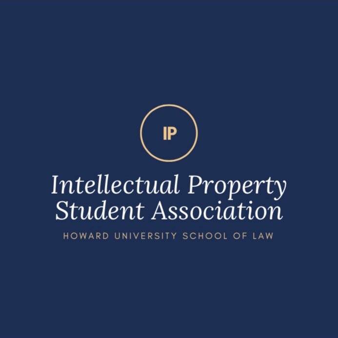 Intellectual Property Students Association (IPSA) at The Howard University School of Law Instagram: HUSLIPSA, FB: HUSL IPSA