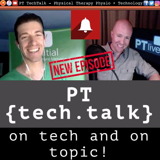 Dave Kittle, DPT of https://t.co/3XP3GjnUmo & Rob Vining, PT of https://t.co/37hes0VIaK Discuss PT, Tech & Current Topics, combined into a script free show.