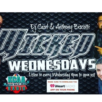 Dj Cazel and Anthony Biscotti present the IE's hottest weekly radio show Wicked Wednesday. 8 to 9pm live at https://t.co/FRrb0KP10k 102.3fm 1050am & 106.5fm.