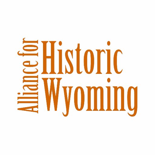 The Alliance for Historic Wyoming is Wyoming's only statewide nonprofit dedicated to the preservation of our unique historic and cultural resources.