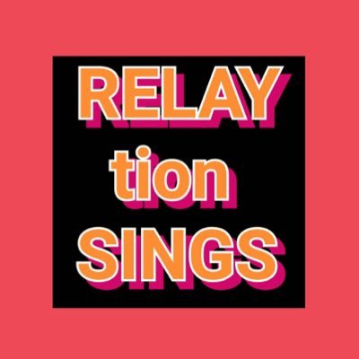 RELAY tion SINGS