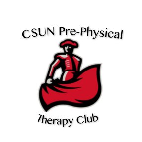 CSUN Pre-Physical Therapy Club. Email: csunprept@my.csun.edu. IG: CSUNPREPT
