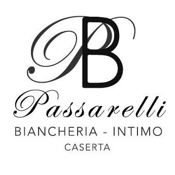 Passarelli Biancheria • vendita di Biancheria Casa ed Intimo a Caserta • Siamo la quarta generazione di commercianti • I migliori Marchi,per i migliori clienti.