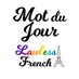 Mot du jour (@french_word) Twitter profile photo Mot du jour (@french_word) Twitter profile photo
