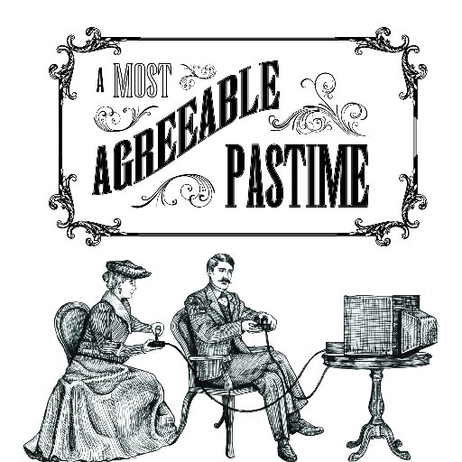 A Most Agreeable Pastime