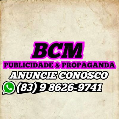 BCM PUBLICIDADE & PROPAGANDA 24HORAS ONLINE
CONTRATE JÁ NOSSOS SERVIÇOS
+INFORMAÇÕES (83)98626-9741WHATSAPP.
INSTAGRAM @bcmpublicidadeepropaganda