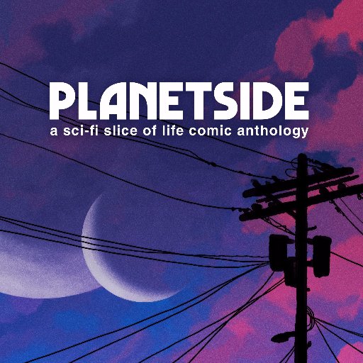 Planetside Anthology is a sci-fi slice of life comics anthology edited by Thea Ferrara (@theaferra)