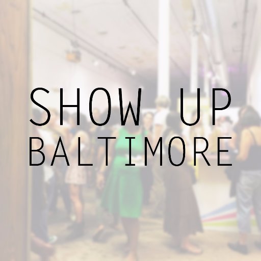 showupbaltimore's profile picture. A public google calendar of gallery and museum events in Baltimore and weekly editor’s picks. Click the calendar link for event details.