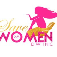 SaveOurWomenDw Inc (@saveourwomendw) 's Twitter Profile
