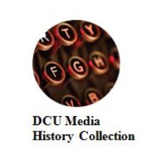 Archival collection dedicated to the history of Irish media and journalism. An initiative of @DCU_SoC