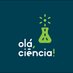 Olá, Ciência! (@olaciencia) Twitter profile photo Olá, Ciência! (@olaciencia) Twitter profile photo