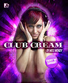 ClubCream's profile picture. Club Cream is a monthly dance event in Holland.