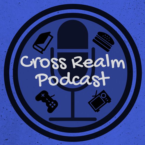 CrossRealmPod's profile picture. An #Entertainment #Podcast hosted by @crrgaminggroup members & part of the  ! #GamingPodcast #TV #Movies #Books #Gaming #EntertainmentPodcast
