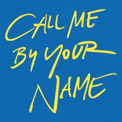 Call Me By Your Name Cmbynfilm Twitter