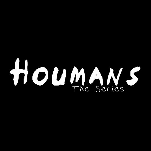 Houmans: The Series