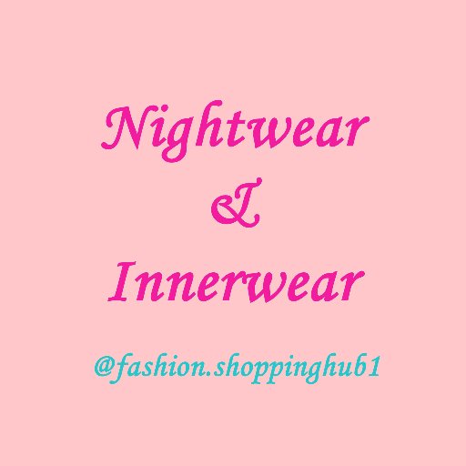 Hi Friends
This is just a shopping page for whom who wants shopping Inner & Nightwear for Men & Women both.
Please ignore If this page is not appropriate for U.