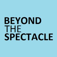 Beyond the Spectacle (@beyondthespec) 's Twitter Profile Photo Beyond the Spectacle (@beyondthespec) 's Twitter Profile Photo
