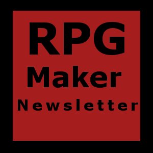 RPG Maker Newsletter. Bring RPG Maker to you