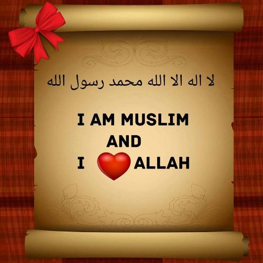 I am Muslim & I Love Allah